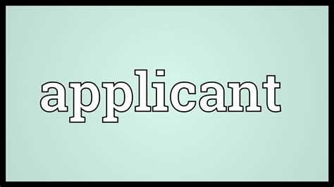 Applicant Meaning Youtube