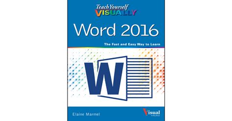 Teach Yourself Visually Word 2016 Teach Yourself Visually Word 2016