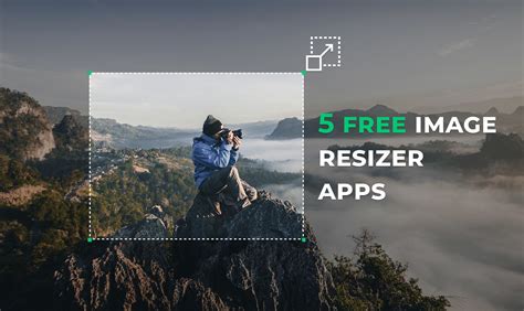 Free Image Resizer Apps For You In