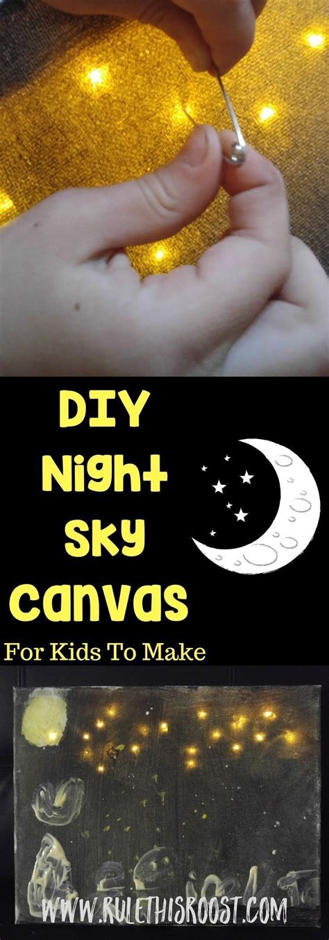 Diy Night Sky Canvas For Kids To Make Art Activities For Kids Night