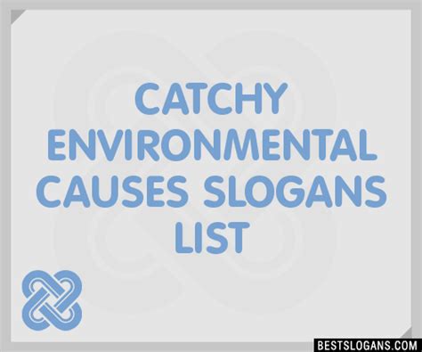 30 Catchy Environmental Causes Slogans List Taglines Phrases And Names