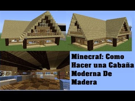 Te indicamos las claves para lograr una ambientación definimos como casas de madera a aquellas construcciones residenciales en las que prima el uso de la madera en las estructuras, ya sea como. Minecraft: Como Hacer una Cabaña Moderna De Madera - YouTube