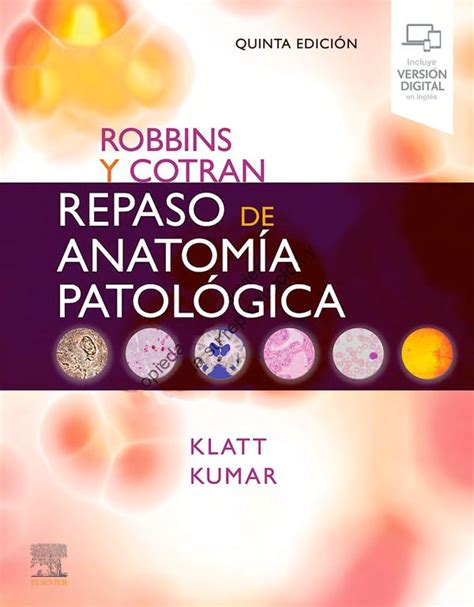 Robbins Y Cotran Repaso De Anatomía Patológica 5ª Ed