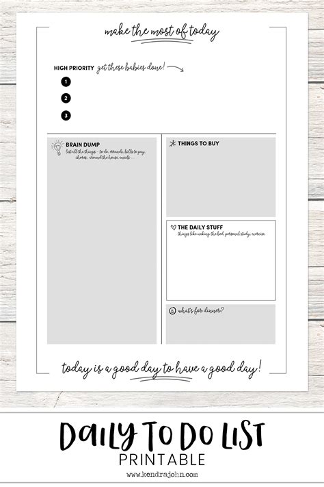 Download pdf and print at home as many pages as you need. Get More Done - Daily To Do Sheet Printable - Kendra John Designs