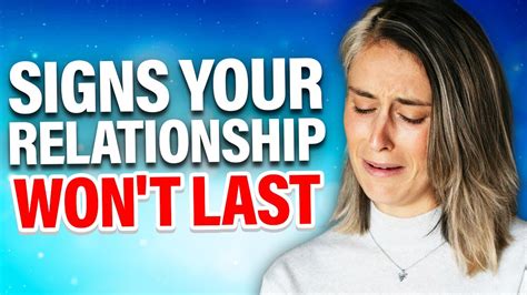 11 signs your relationship won t last youtube