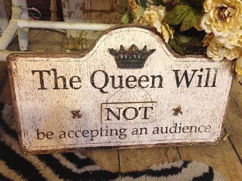 Queen Quote Funny Queen Quotes Queen Quotes Funny Funny Quotes