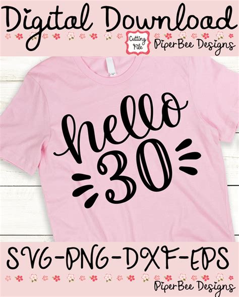 Hello 30 Svg Hello Thirty Svg 30 Svg 30th Birthday Svg Etsy