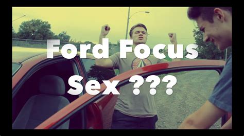 Ford Focus Sex Youtube
