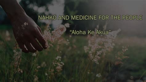 nahko and medicine for the people aloha ke akua [on screen lyrics] youtube