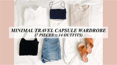 Minimalist 2 Week Travel Capsule Wardrobe 7 Pieces 14 Outfits Youtube
