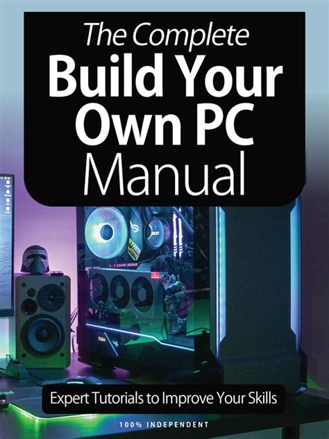 The Complete Build Your Own Pc Manual Ed 8 2021 Download Pdf