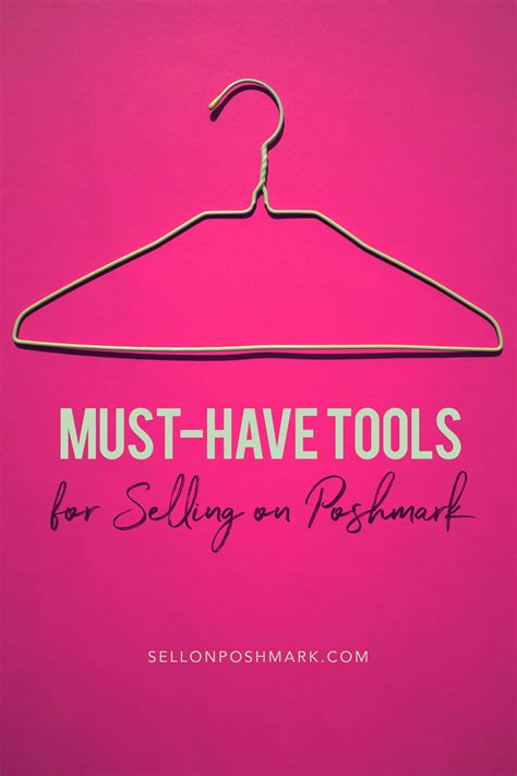 must have tools for selling on poshmark selling clothes online selling on poshmark ebay