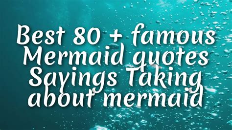 Best 80 Famous Mermaid Quotes Sayings Taking About Mermaid