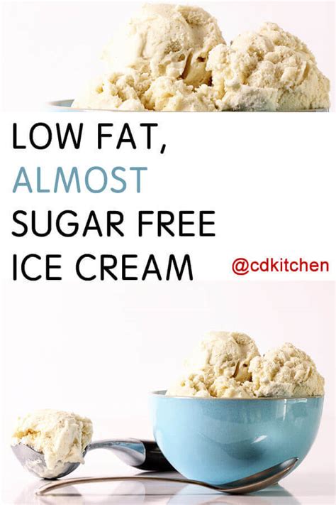 No ice cream maker needed, either. Low Fat, Almost Sugar Free Ice Cream Recipe | CDKitchen.com