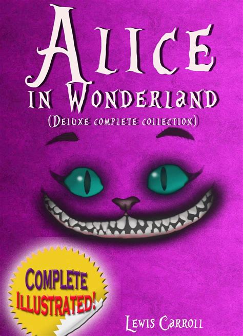 Read Alice In Wonderland Deluxe Complete Collection Illustrated Online