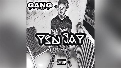 Ysn Jay Gang Official Audio Youtube