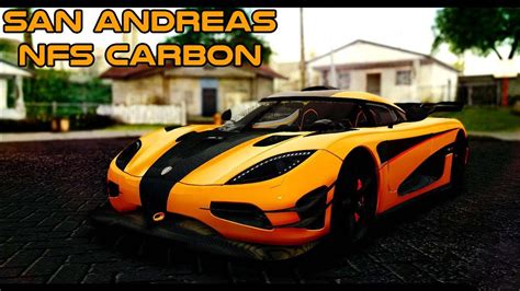 Gta San Andreas Nfs Carbon San Andreas Nfs Carbon Remastered Youtube
