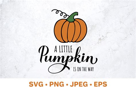 A Little Pumpkin is on the Way. Fall Baby Shower SVG By LaBelezoka