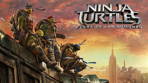 Tortugas Ninja 2 Fuera De Las Sombras Nuevo Trailer Subtitulado Hd