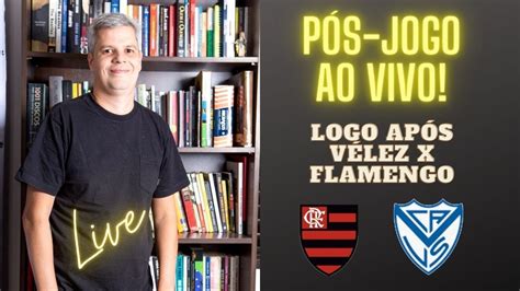 Vélez sarsfield x flamengo na libertadores: Pós-jogo de Flamengo 3 x 2 Vélez pela Libertadores - YouTube