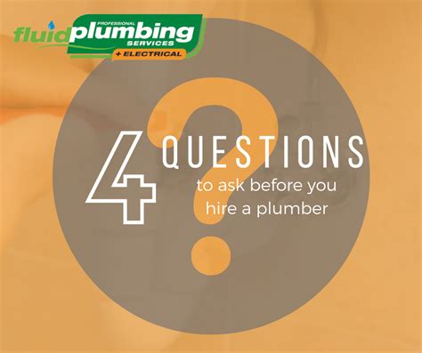 4 Questions To Ask Before You Hire A Plumber Fluid Plumbing