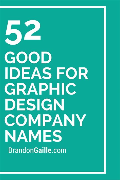 52 Good Ideas For Graphic Design Company Names