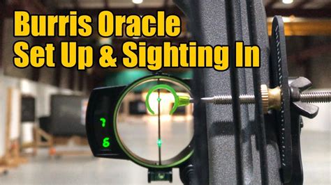 Burris Oracle Rangefinding Bow Sight Set Up And Sighting In Youtube