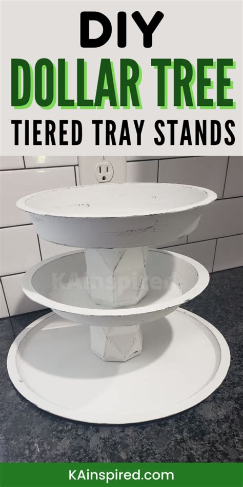 Dollar Tree 3 Tier Tray Kainspired