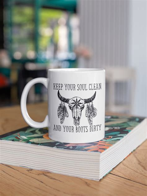 Keep Your Soul Clean Cowgirl Coffee Mug Great Rodeo Western Etsy