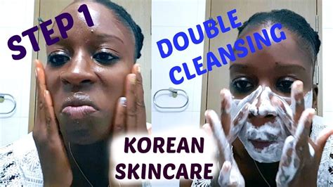 Korean Skincare On Dark Skin Step 1and2 Tutorial Double Cleansing