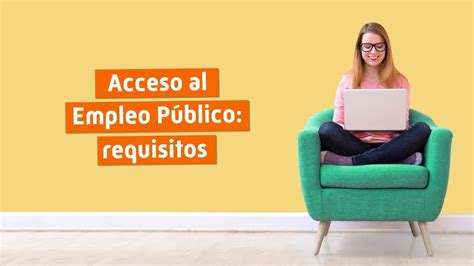 Requisitos Para Ser Funcionario Público En España Youtube
