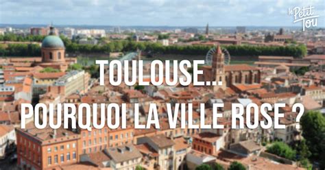 Pourquoi Toulouse Sappelle La Ville Rose Communauté Mcms