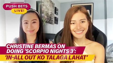Christine Bermas On Doing ‘scorpio Nights 3’ ‘in All Out Ko Talaga Lahat’ Push Bets Live