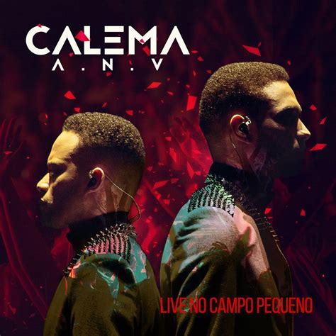 O album conta com 10 faixa músicas e com as participações de: ?A.N.V (Live no Campo Pequeno) by Calema #, #AD, #Pequeno ...