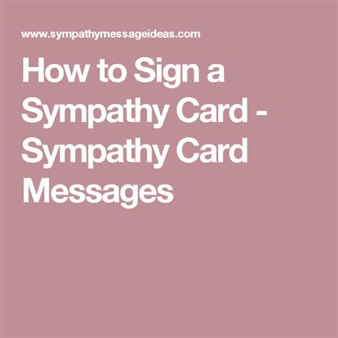 How To Sign A Sympathy Card Sympathy Card Messages Sympathy Card