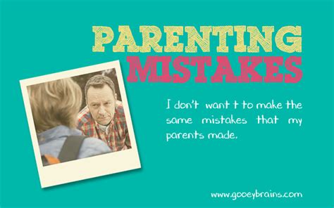 Parenting Mistakes - Gooeybrains
