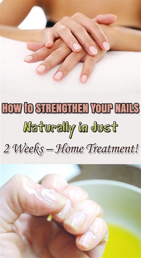 Natural Treatments To Strengthen Your Nails Strengthen Nails