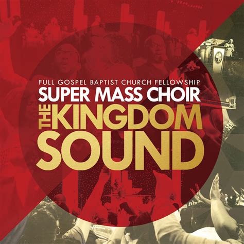 The Full Gospel Baptist Church Fellowship Super Mass Choir Releases New