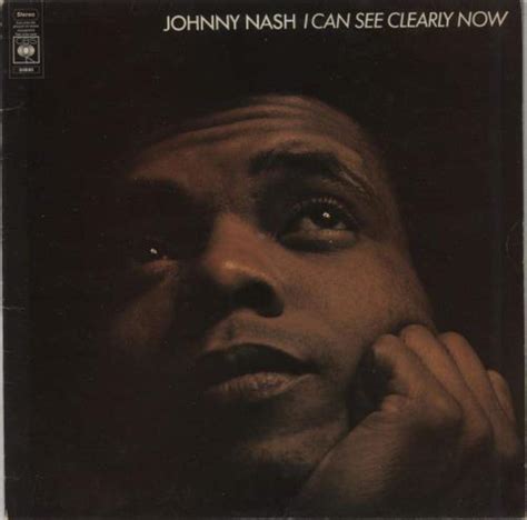 Johnny Nash I Can See Clearly Now Johnny Nash Amazon Com Music