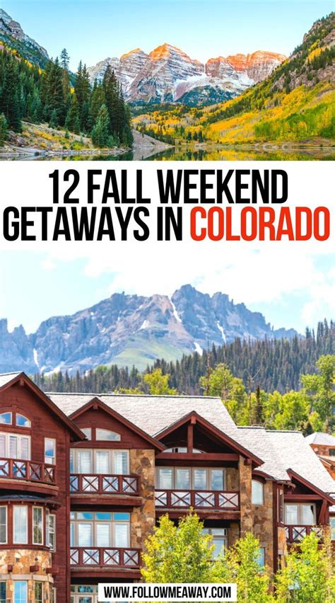 12 Fabulous Weekend Getaways In Colorado Artofit