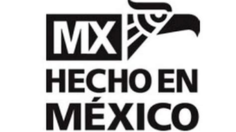 Relanzarán La Marca Hecho En México Con Nueva Política Industrial