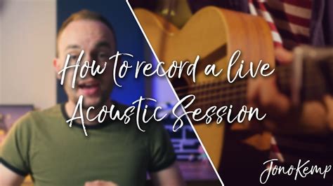 How To Shoot A Live Acoustic Session On A Budget Youtube