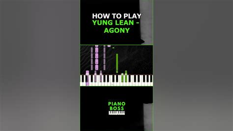 Yung Lean Agony Piano Tutorial Shorts Youtube