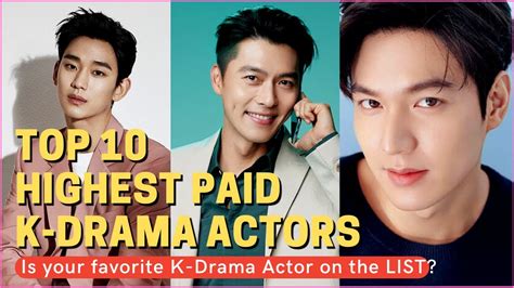 Top 10 Highest Paid K Drama Actors Youtube