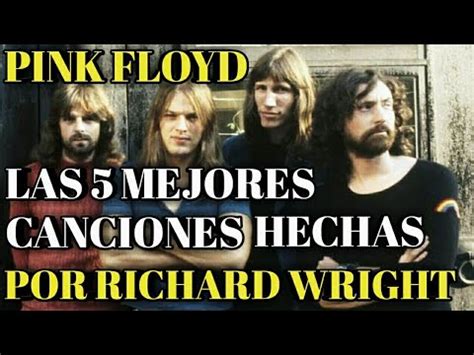 Pink Floyd Las Mejores Canciones Hechas Por Richard Wright Youtube