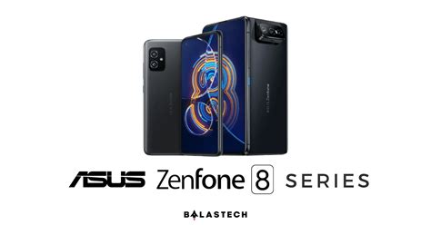 Asus Now Launches Its Premium Smartphones Zenfone 8 Series