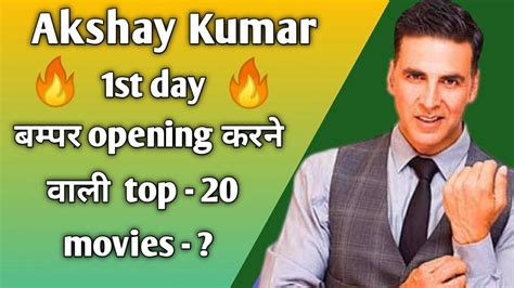 Akshay Kumar Highest 1st Day Collection Movie Akshay Kumar Highest