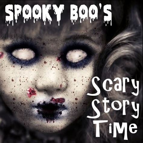 Spooky Boos Scary Story Time Listen To Podcasts On Demand Free Tunein