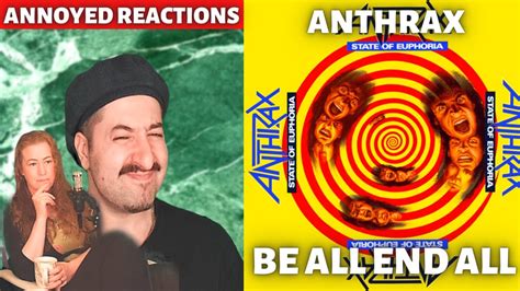 Anthrax Be All End All Reaction Youtube