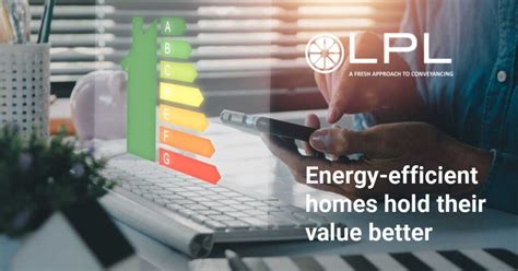 Energy Efficient Homes Hold Their Value Better